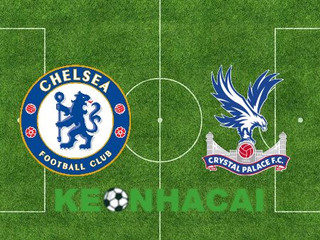 Soi kèo nhà cái Chelsea vs Crystal Palace – 19h30 – 01/09/2024